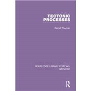 Tectonic Processes