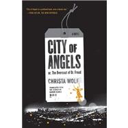 City of Angels or, The Overcoat of Dr. Freud / A Novel 9780374534295