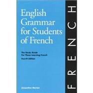 English Grammar for Students of French : The Study Guide for Those Learning French 9780934034296