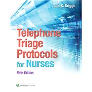 Telephone Triage Protocols for Nurses 9781451194296