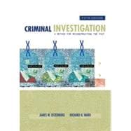 Criminal Investigation : A Method for Reconstructing the Past 9781593454296