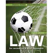 Law for Recreation and Sport Managers 9781792444296
