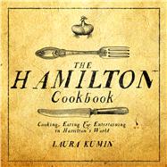 The Hamilton Cookbook 9781682614297