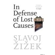 In Defense Of Lost Causes 9781844674299