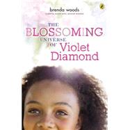 The Blossoming Universe of Violet Diamond 9780147514301