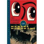 The Strange Library 107 9780385354301