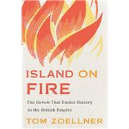 Island on Fire 9780674984301