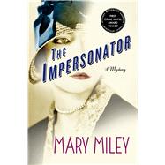The Impersonator A Mystery 9781250054302
