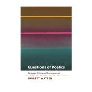 Questions of Poetics 9781609384302
