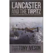 The Lancaster and the Tirpitz 9780233004303
