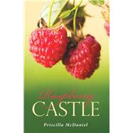 Raspberry Castle