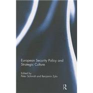 European Security Policy and Strategic Culture 9781138944305