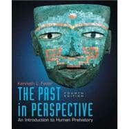 The Past in Perspective An Introduction to Human Prehistory 9780195394306