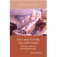 Past and Future Yellowstones 9781607814306