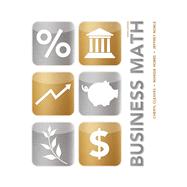 Business Math Plus NEW MyMathLab with Pearson eText -- Access Card Package 9780321924308