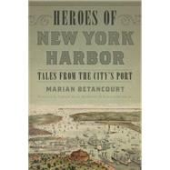 Heroes of New York Harbor