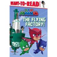 The Flying Factory! 9781534464308