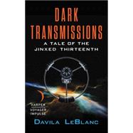 Dark Transmissions 9780062464309