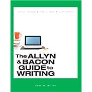 Allyn & Bacon Guide to Writing, The, Concise Edition 9780321914309