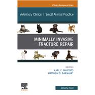 Minimally Invasive Fracture Repair, an Issue of Veterinary Clinics of North America 9780323754309