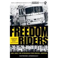 Freedom Riders 1961 and the Struggle for Racial Justice 9780199754311