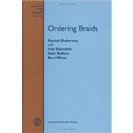 Ordering Braids