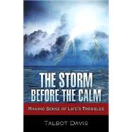 The Storm Before the Calm 9781501804311