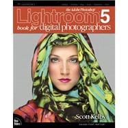 The Adobe Photoshop Lightroom 5 Book for Digital Photographers 9780321934314