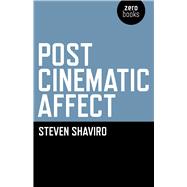 Post Cinematic Affect