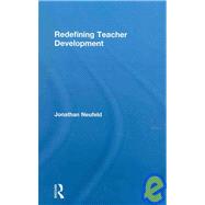 Redefining Teacher Development