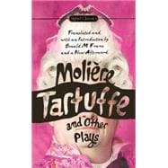 Tartuffe and Other Plays 9780451474315