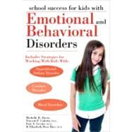 School Success for Kids With Emotional and Behavioral Disorders 9781593634315
