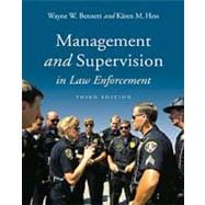 Management and Supervision in Law Enforcement (with InfoTrac) 9780534554316