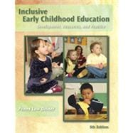 Inclusive Early Childhood Education: Development, Resources, and Practice, 5th Edition 9781133334316