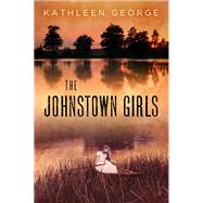 The Johnstown Girls 9780822944317