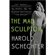 The Mad Sculptor 9780544114319