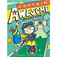 Captain Awesome Gets a Hole-in-one 9781481414319
