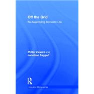 Off the Grid: Re-Assembling Domestic Life 9780415854320