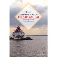 Backroads & Byways of Chesapeake Bay 9781682684320