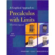 Graphical Approach to Precalculus with Limits A Unit Circle Approach plus MyMathLab/MyStatLab Student Access Code Card, A 9780321624321