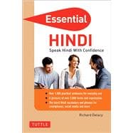 Essential Hindi: Speak Hindi With Confidence 9780804844321