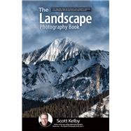 The Landscape Photography Book 9781681984322