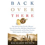 Back Over There Not All That Quiet on the Western Front 9781250084323