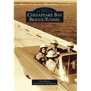 Chesapeake Bay Bridge-tunnel 9781467134323