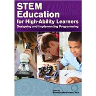 Stem Education for High-Ability Learners 9781618214324
