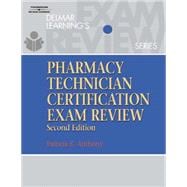 Delmar's Pharmacy Technician Certification Exam Review
