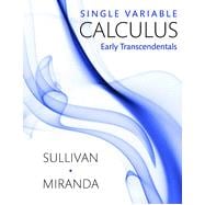 Single Variable Calculus Early Transcendentals 9781464144325