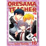 Oresama Teacher , Vol. 16 9781421564326