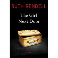 The Girl Next Door A Novel 9781476784328