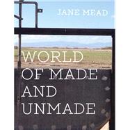 World of Made and Unmade 9781938584329